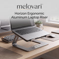 melovari™ Horizon Ergonomic Aluminum Laptop Riser